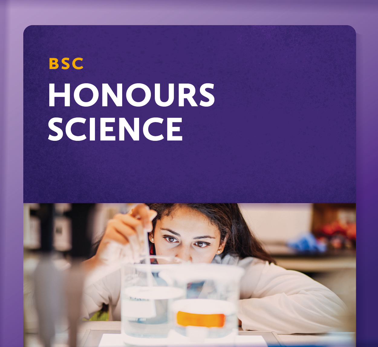 Showcase Image for Honours Science (BSc)