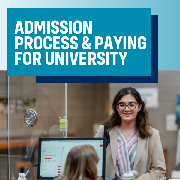 Showcase Image for Admission Process & Paying for University