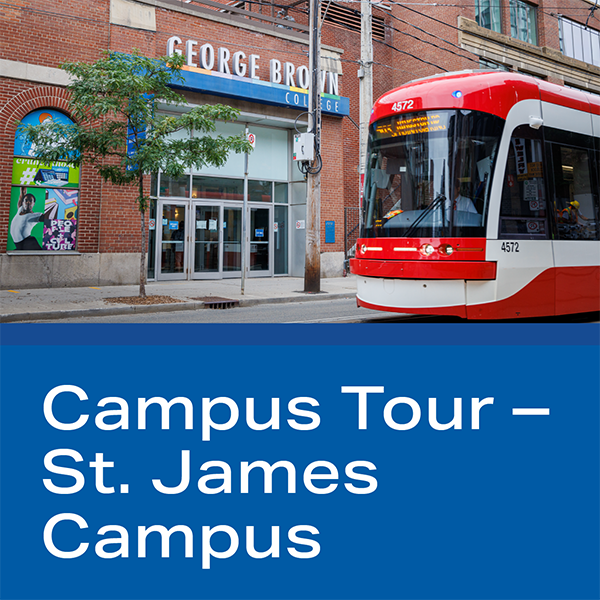 Showcase Image for Campus Tour - St. James Campus