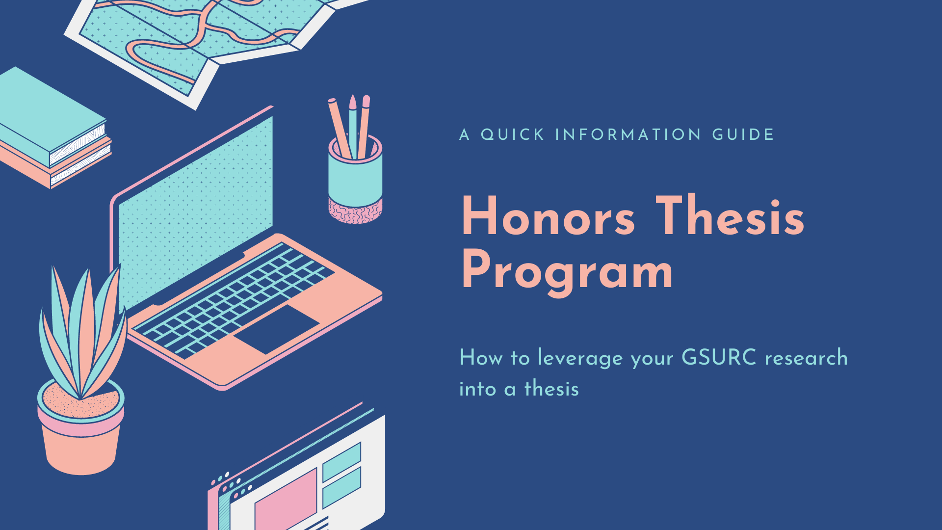 Showcase Image for Turn your GSURC Project into an Honors Thesis!