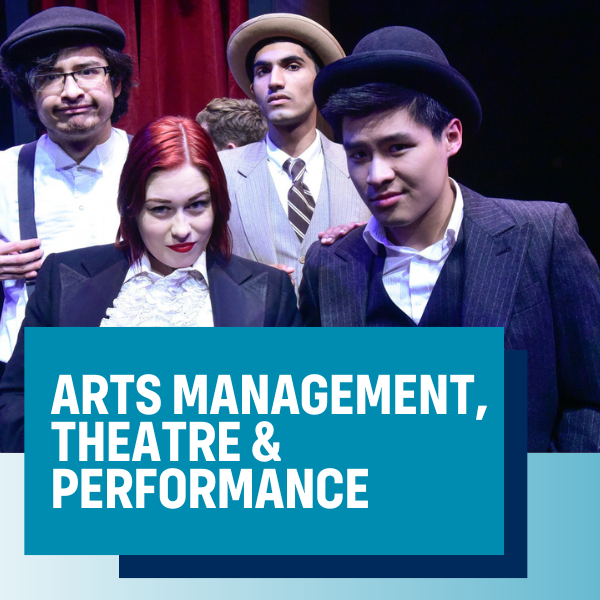 Showcase Image for Arts Management, Theatre & Performance