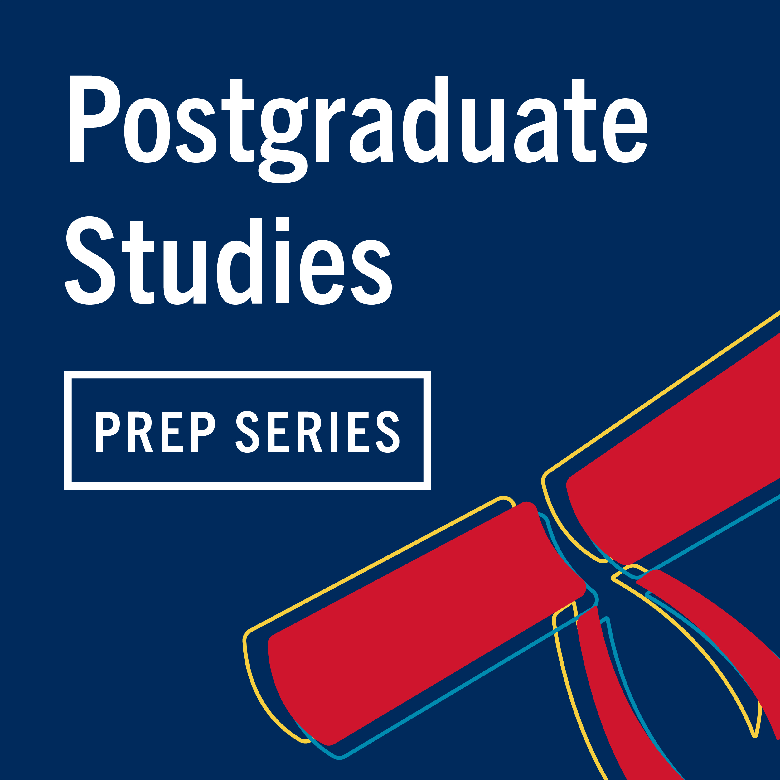 Showcase Image for Postgraduate Studies Prep Series Online Workshops 🎓