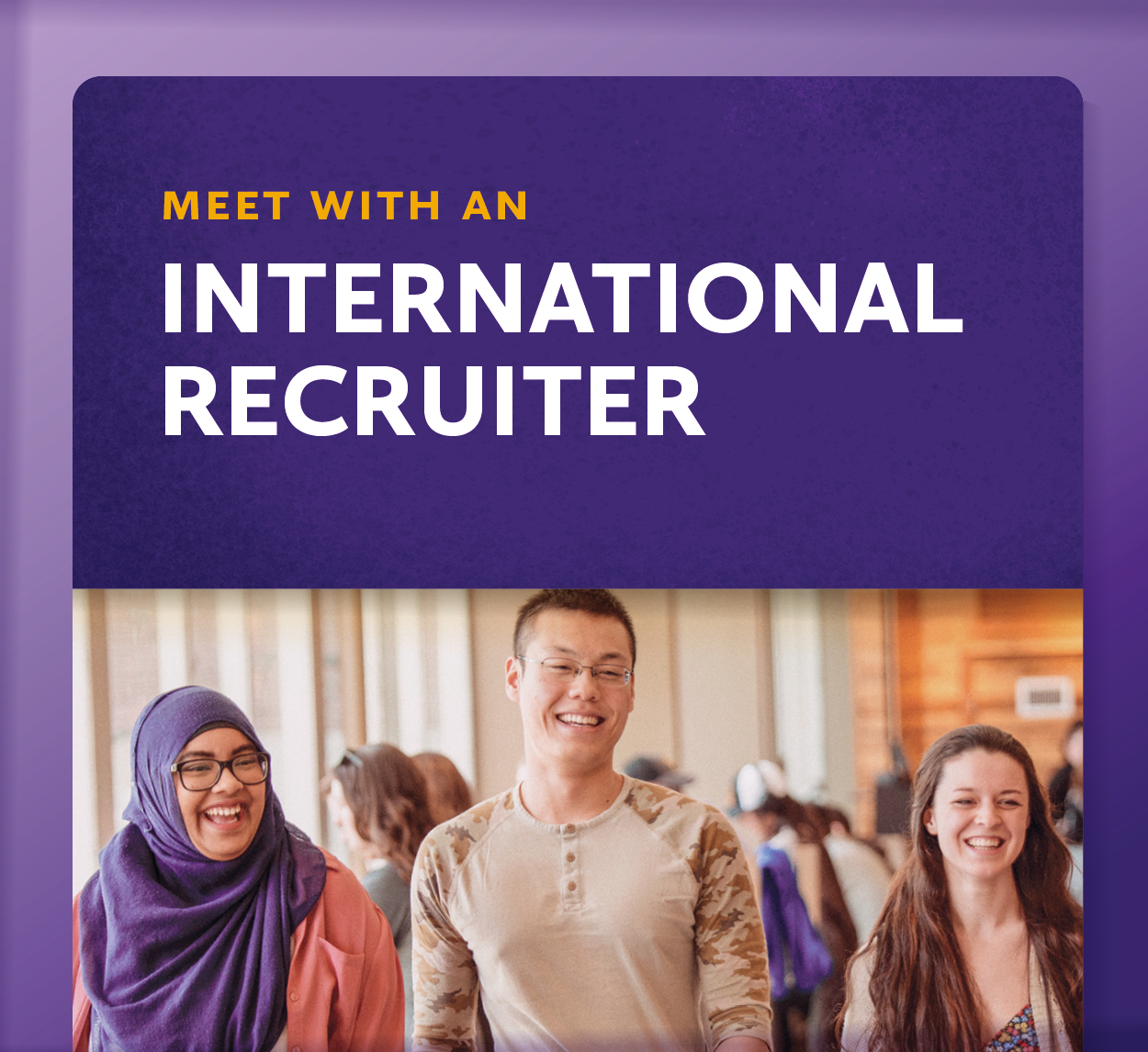Showcase Image for Meet with an International Recruiter