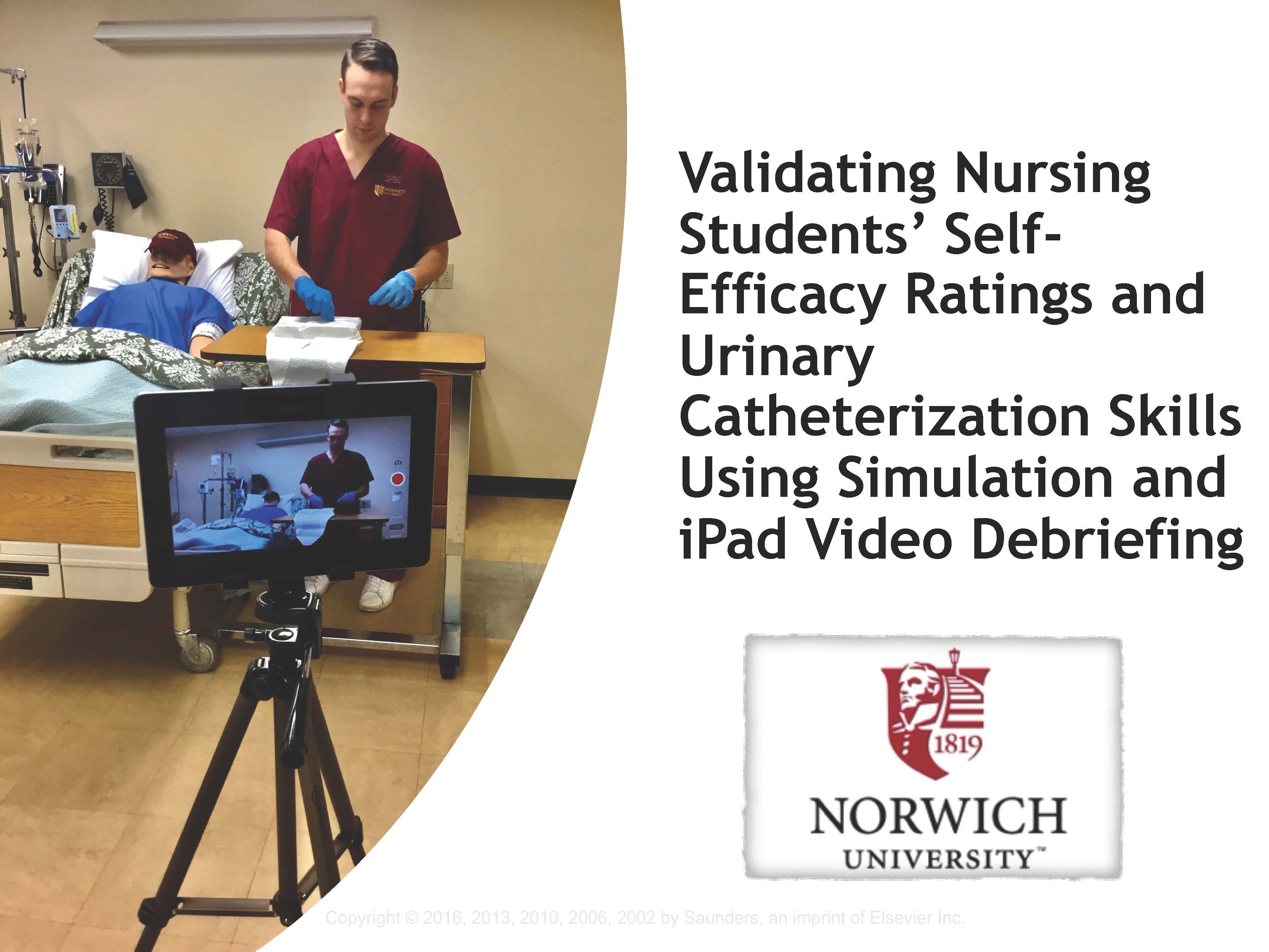 Showcase Image for Validating Nursing Students’ Self-Efficacy Ratings and Urinary Catheterization Skills Using Simulation and iPad Video Debriefing