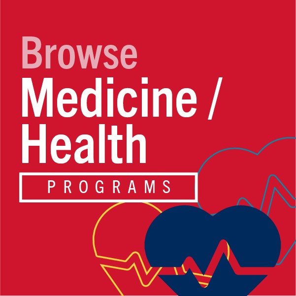 Showcase Image for Browse Medicine/Health Programs