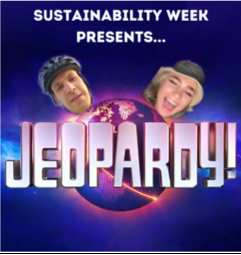 Showcase Image for Sustainability Week Presents… Jeopardy! 