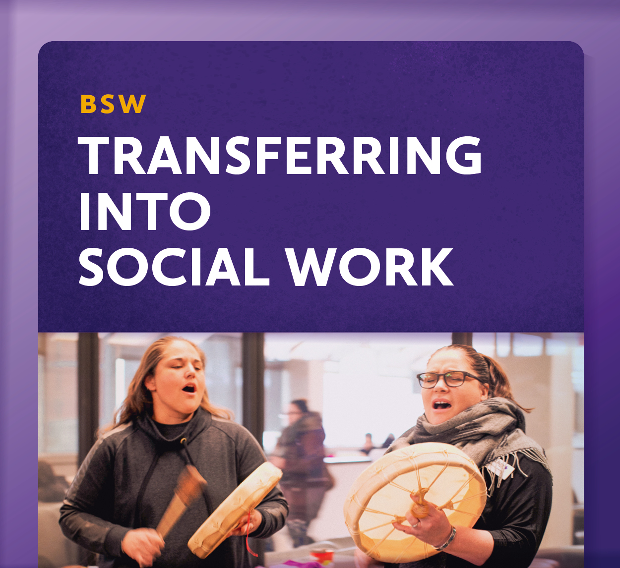 Showcase Image for Transferring into Social Work (BSW) 