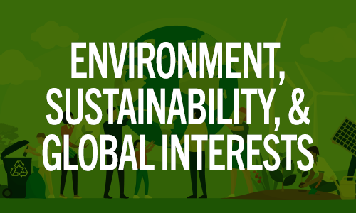Showcase Image for Environment, Sustainabiltiy, & Global Interests