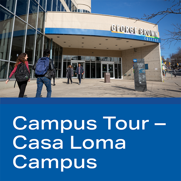 Showcase Image for Campus Tour - Casa Loma Campus